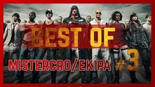 Best of Mistercro / ekipa #3