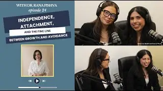 Episode 24: Dr. Rana Pishva on Trauma, Attachment, and Healing Beyond Quick Fixes