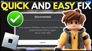 How to FIX Roblox ERROR Code 280 NOW! (Step-By-Step 2026)