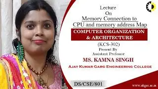 ''Memory Connection to CPU and memory address Map'' Computer Organization & Architecture Lecture 03
