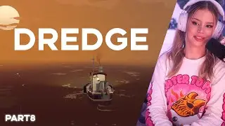 Berticuss Play to Dredge / part 8