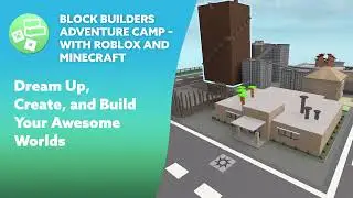 Block Builders Adventure Camp UK VO