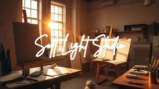 Soft Light Studio &ndash; Gentle Morning Ambient for Design & Writing Flow