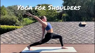 Shoulder Focused Yoga Practice | 30 Minute Heart Opening Yoga Sequence