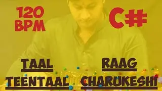 Teentaal Lehra,120 BPM, Raag Charukeshi, Scale C# #instrumental #nagma #teentaal #music #lehra