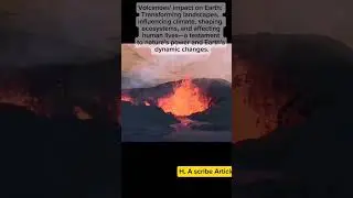 #VolcanoImpact #EarthTransformation #ClimateChange #EcosystemShaping #physicalgeology#informative