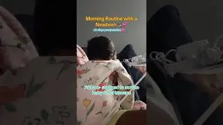 Morning Routine with a Newborn 🤱🏽💕 #newborn #morningroutine #momtok