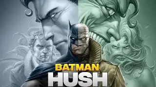 Batman Hush comic explained in 10 minutes