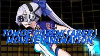 𝐅𝐆𝐎: Tomoe Gozen(Saber) 𝐌𝐨𝐯𝐞𝐬𝐞𝐭 𝐀𝐧𝐢𝐦𝐚𝐭𝐢𝐨𝐧, 𝐒𝐤𝐢𝐥𝐥 & 𝐍𝐏 - 𝐍𝐀