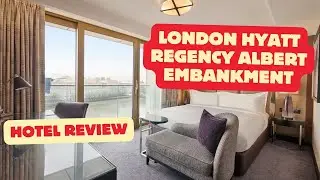 Hotel Review: Hyatt Regency London Albert Embankment: August 2024