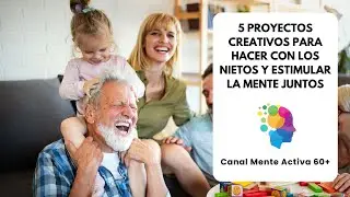 🎨 5 Proyectos Creativos para Hacer con los Nietos | &iexcl;Estimula la Mente y la Creatividad! 🧠✨