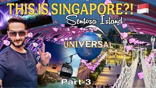 🌴 Sentosa Island Adventure | Singapore Travel Vlog 🇸🇬 (PART-3)