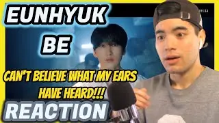 EUNHYUK (은혁) - be MV REACTION / REVIEW
