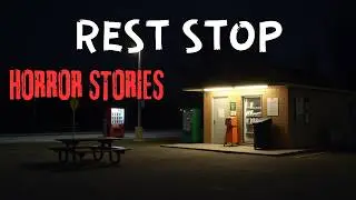 3 DISTURBING True Rest Stop HORROR Stories