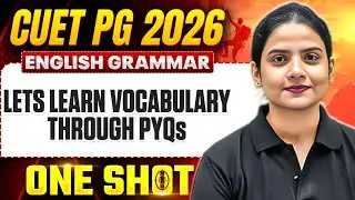 CUET PG English Literature 2026 | CUET PG English Vocabulary Through PYQs 2026