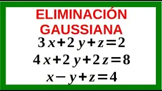 Eliminación Gaussiana Método Gauss Jordan Ejemplo 6