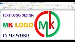 How to make MK logo design in MS Word|| How to Create a Professional Text logo  design in MS Word ||