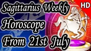 Sagittarius Weekly Horoscope From 21st July 2014 In English | Prakash Astrologer