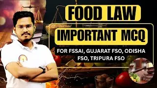 FOOD LAW IMPORTANT MCQ | TRIPURA FSO , FSSAI & GUJARAT FSO MCQ CLASS | DOUBT CLASS
