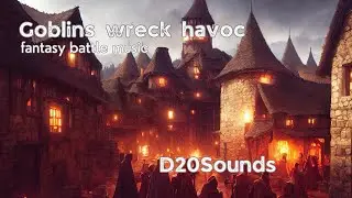 Goblins wreck Havoc I#Creative Commons, #royalty free, #ttrpg music, I#dnd, #dnd