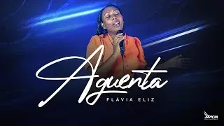 Flávia Eliz | Aguenta [Cover Esther Lima]
