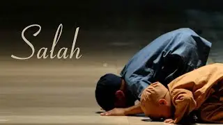 What is Salah (Prayer)