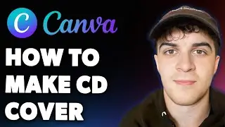 How to Make a Cd Cover with Canva (Full 2025 Guide)
