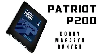 Patriot P200 - budżetowe dyski ssd - test - VBT