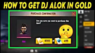 How To Get Dj Alok Character In Gold || Get Dj Alok Character In Free Fire For Free Real Trick 2020