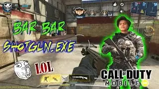 BAR BAR Shotgun Exe!! - Call Of Duty Mobile