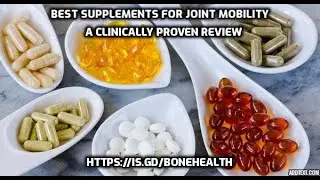 Best Supplements for Joint Mobility   A Clinically Proven Review