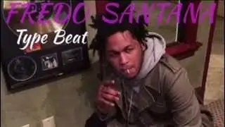 Fredo Santana type beat 