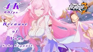 Because of You  Animated Short  SUB Español Honkai Impact 3rd