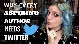 WHY EVERY ASPIRING AUTHOR NEEDS TWITTER | Quill Tips EP 2