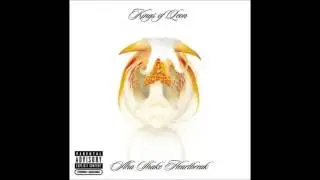 Kings Of Leon - King Of The Rodeo (Lyrics)