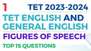 1 TET and General English | Figures of Speech | Very Important Top 15 Questions |