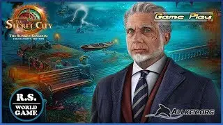 Тайный город 2: Затонувшее королевство/ Secret City 2: The Sunken Kingdom/Геймплей
