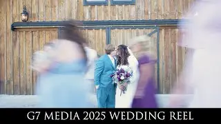 G7 MEDIA WEDDING FILM REEL | 2025