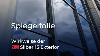 verspiegelte Folien f&uuml;r mehr Diskretion - mit einer 3M Silber 15 Exterior Spiegelfolie