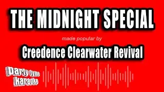 Creedence Clearwater Revival - The Midnight Special (Karaoke Version)