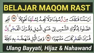 Lanjutan Maqam RAST & ulangan Bayyati,hijaz & Nahawand surah al isra