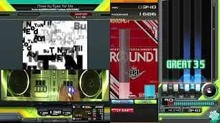 【beatmania IIDX】Close my Eyes for Me(ANOTHER) / D-crew feat.DENNIS GUNN(DJ Yoshitaka SCRATCHING)