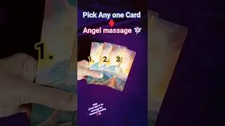 pick Any one Card &diams;️ Angel massage for you🧚🏻&zwj;♀️💯🕉️
