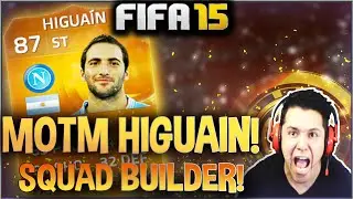 MOTM HIGUAIN SQUAD BUILDER! FIFA GAMEPLAY IS BROKEN! FIFA 15 Ultimate Team