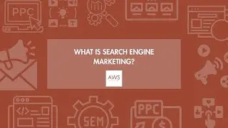 What Is SEM? | Paid Media Explained Simply by AWS Marketing | Google Ads, Meta Ads, LinkedIn Ads
