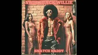SNATCH DADDY (Obscure 1970s funk music)