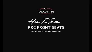 How To Trim Your RRC Front Seats