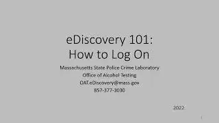eDiscovery 101: How To Log On