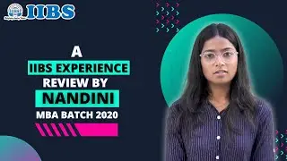 IIBS Bangalore College | IIBS Experience Review By Nandini | IIBS Infrastructure, Facilities