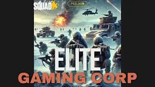 Squad Montage: February 2025 Clips Captured on EGC Server